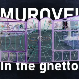 MUROVEI - IN THE GHETTO